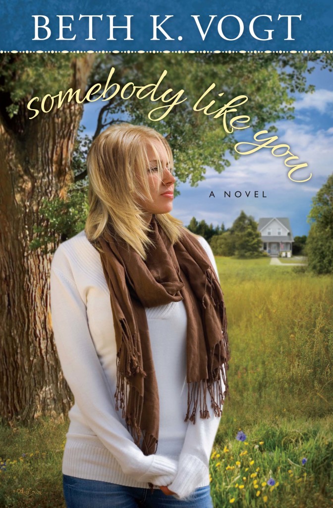 Somebody Like You by Beth Vogt