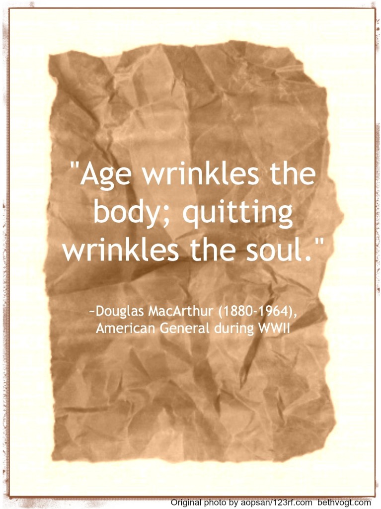 Wrinkles quote by MacArthur 1.13.14