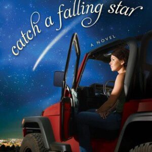 Catch a Falling Star - Beth K Vogt