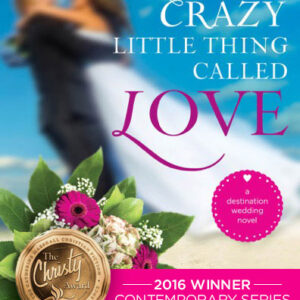 Crazy Little Thing Called Love - Beth Vogt